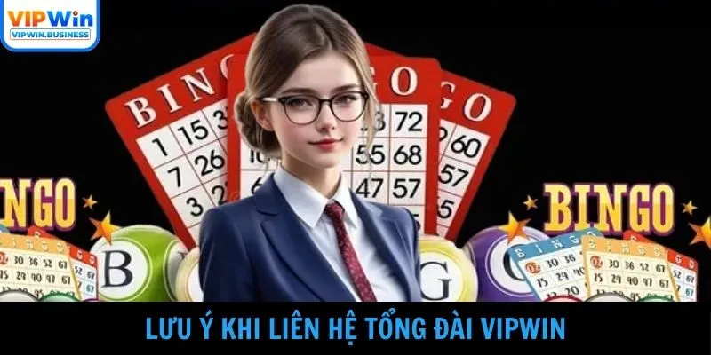 Lưu ý khi liên hệ tổng đài