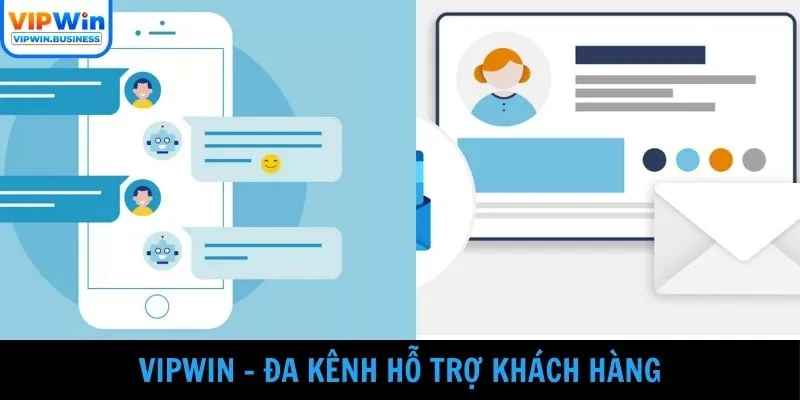 Vipwin - Đa kênh hỗ trợ khách hàng
